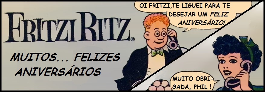 FRITZI RITZ EM: MUITOS... FELIZES ANIVERSÁRIOS