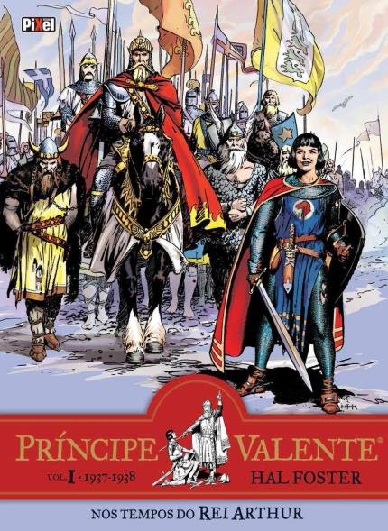 Príncipe Valente - Nos Tempos do Rei Arthur - Hal Foster