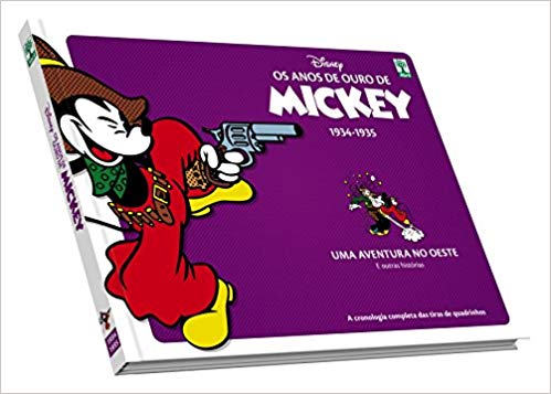 Coleção Anos de Ouro do Mickey - Uma Aventura no Oeste