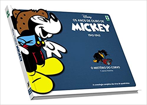 Coleção Anos de Ouro do Mickey - O mistério do corvo