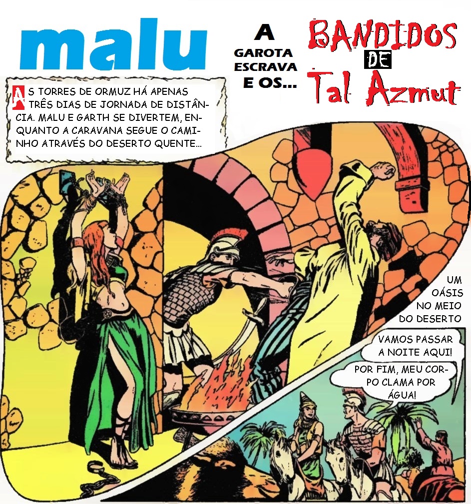 MALU A PRINCESA ESCRAVA E OS BANDIDOS DE TAL AZMUT