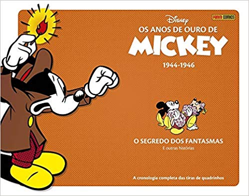 Coleção Anos de Ouro do Mickey - O Segredo Dos Fantasmas