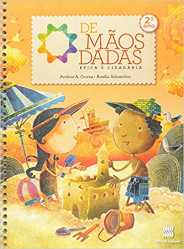 De Mãos Dadas. Ética E Cidadania. 2º Ano