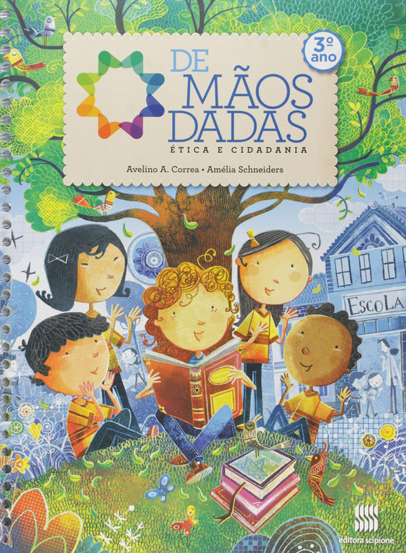 De Mãos Dadas. Ética E Cidadania.  - 3º Ano