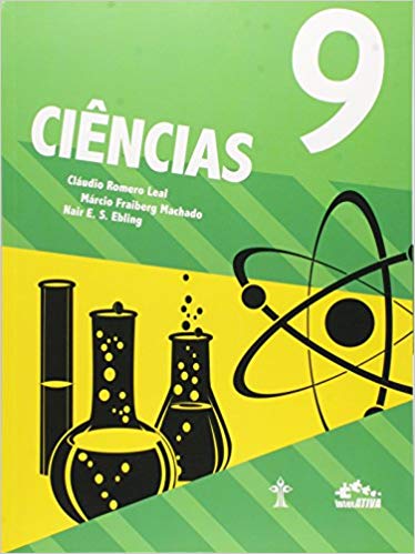 Ciências 9º Ano - Coleção Interativa