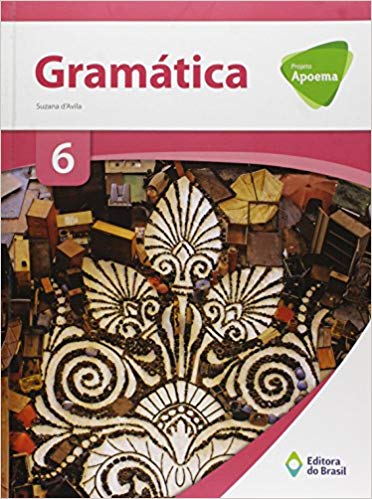 Projeto Apoema. Gramática 6º Ano